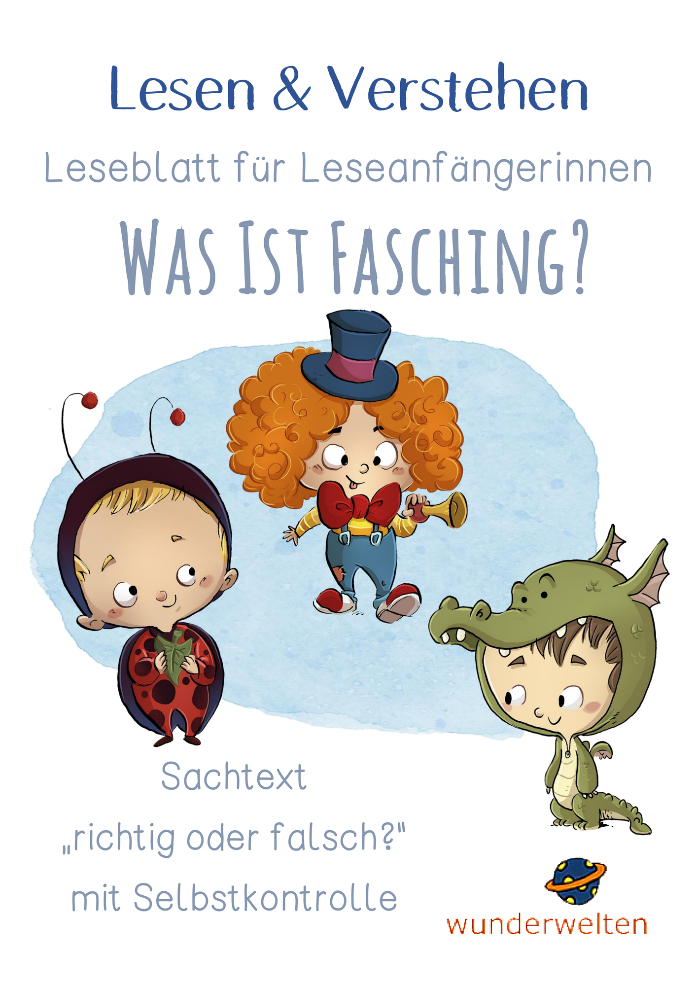 Fasching - Sachtext - Leseverständnis - Leseverstehen - "richtig oder