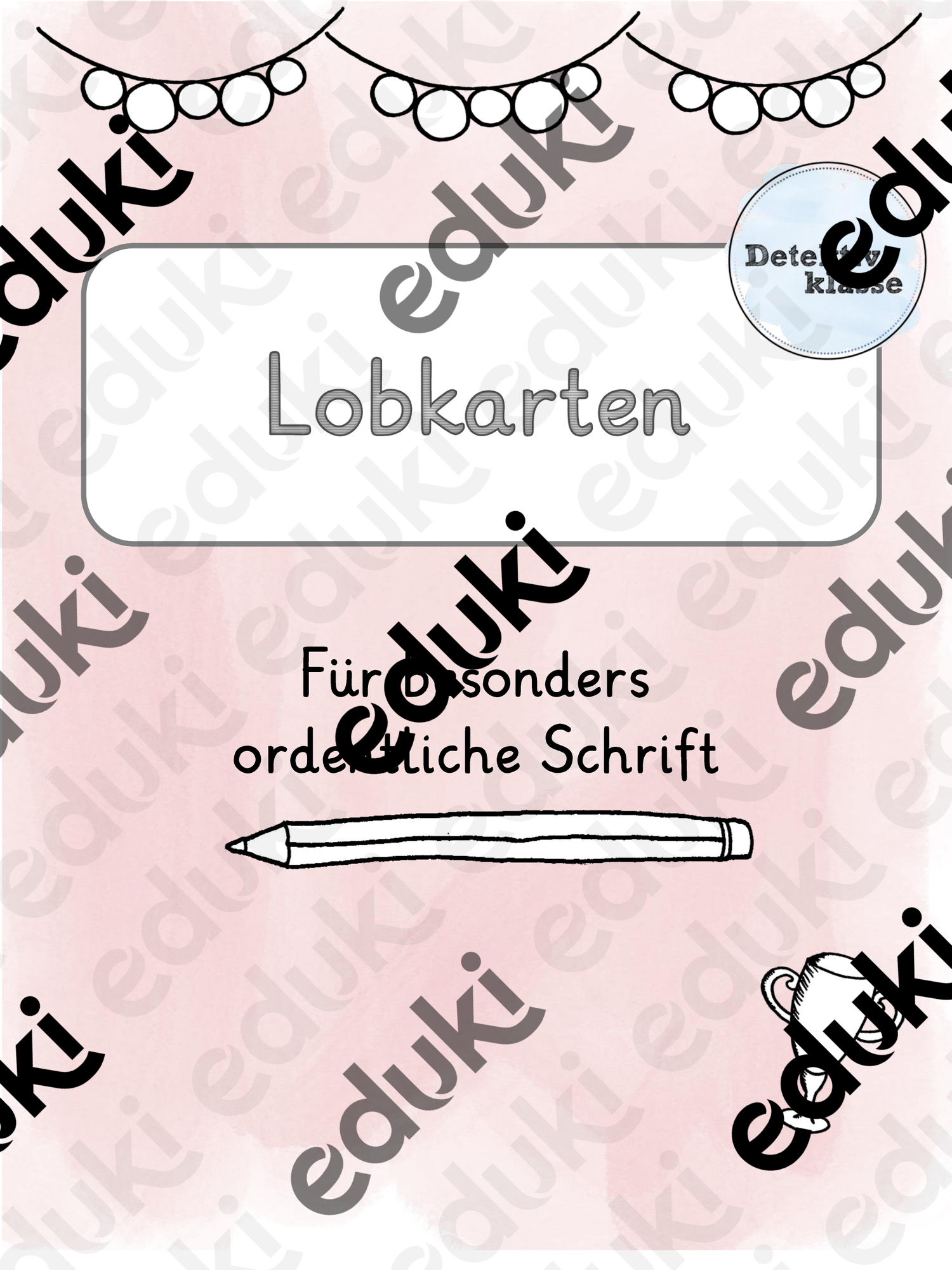 Lobkarten für Schönschrift – Unterrichtsmaterial im Fach Deutsch