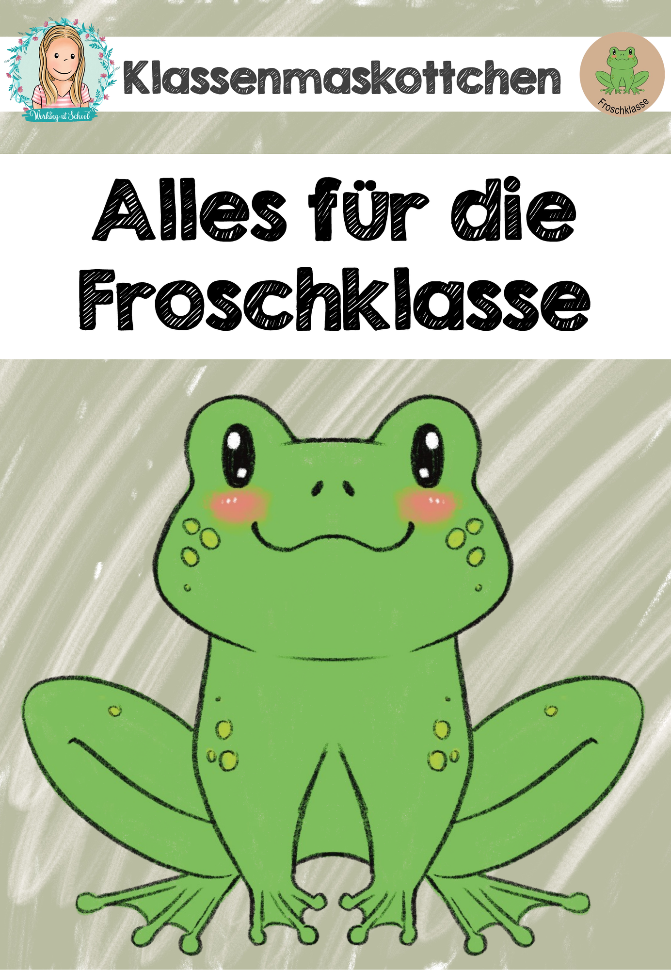 Froschklasse (Klassentier/Klassenmaskottchen) – Unterrichtsmaterial im ...