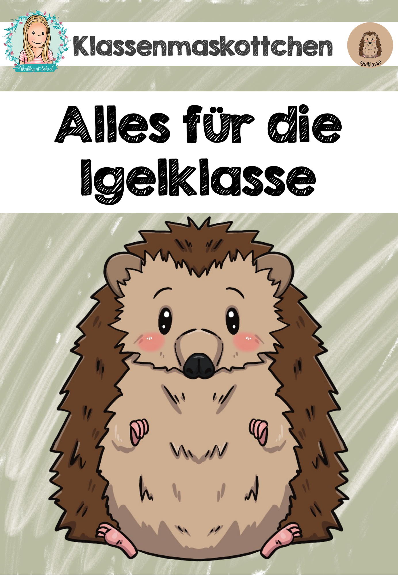 Igelklasse (Klassentier/Klassenmaskottchen) – Unterrichtsmaterial im ...
