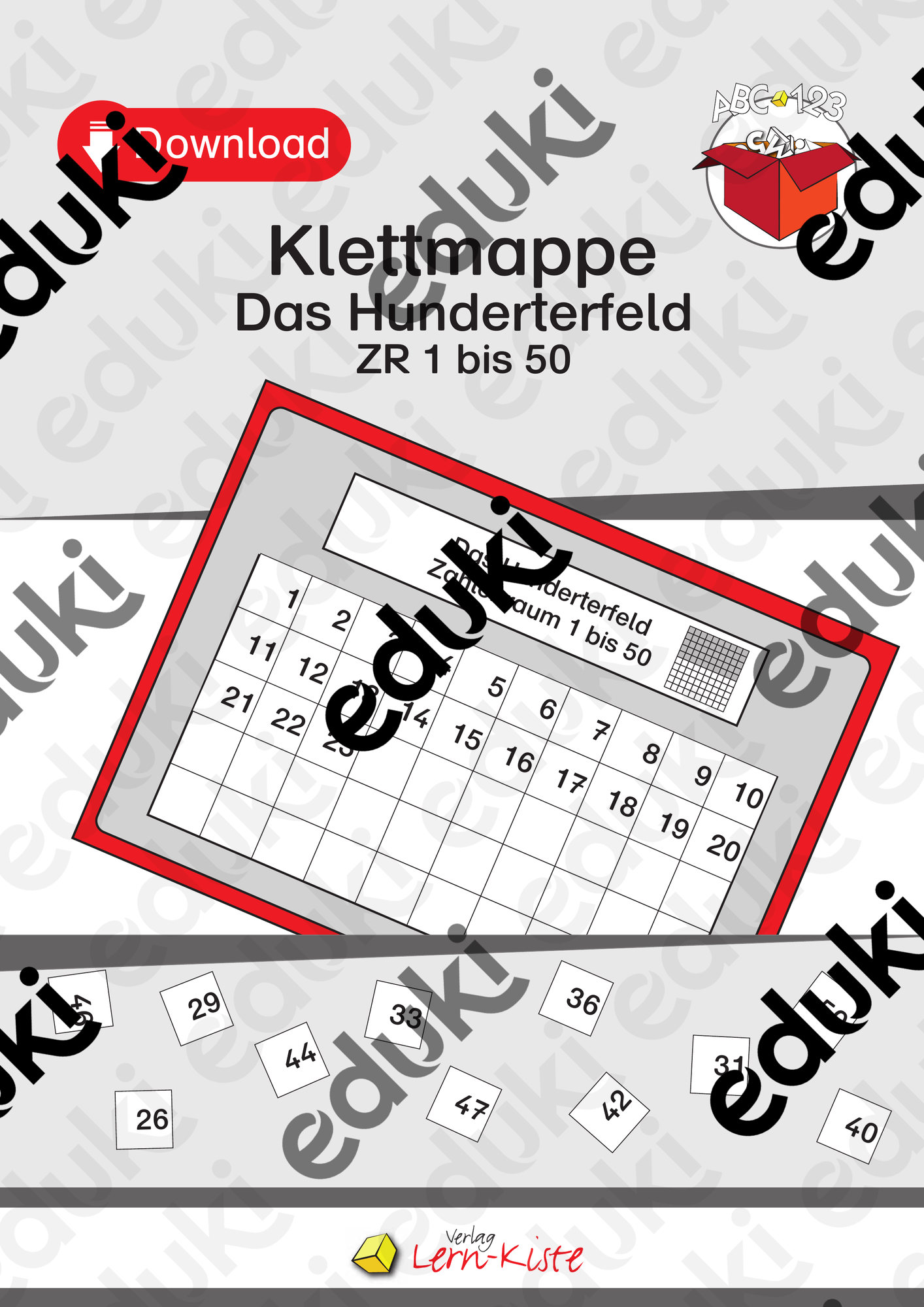 Das Hunderterfeld Zahlenraum 1 bis 50 und 51 bis 100