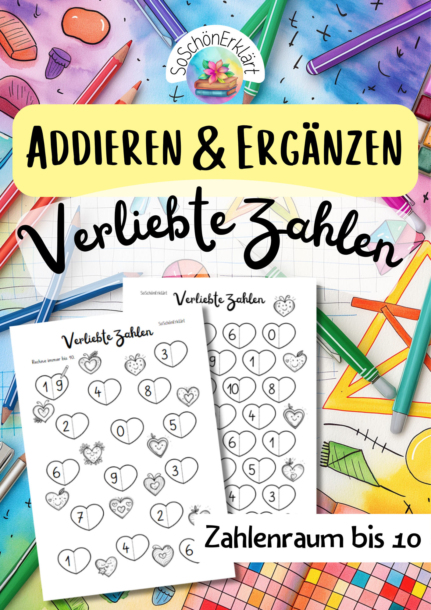 Verliebte Zahlen - Addieren & Ergänzen - Zahlenraum bis 10