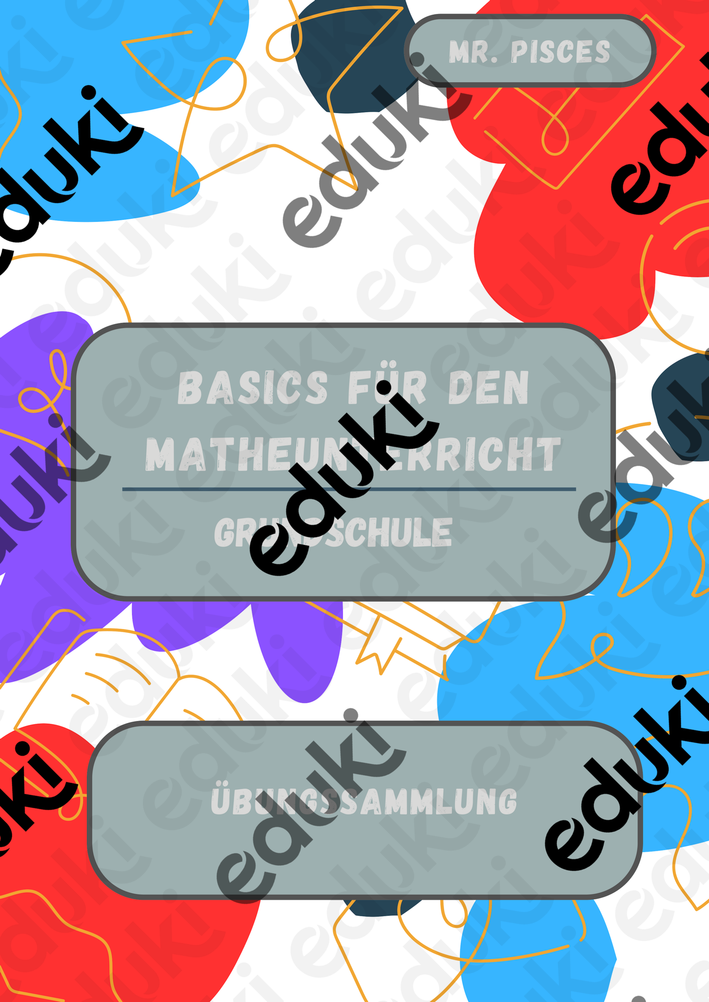 Basics für den Matheunterricht: Grundschule - Übungssammlung