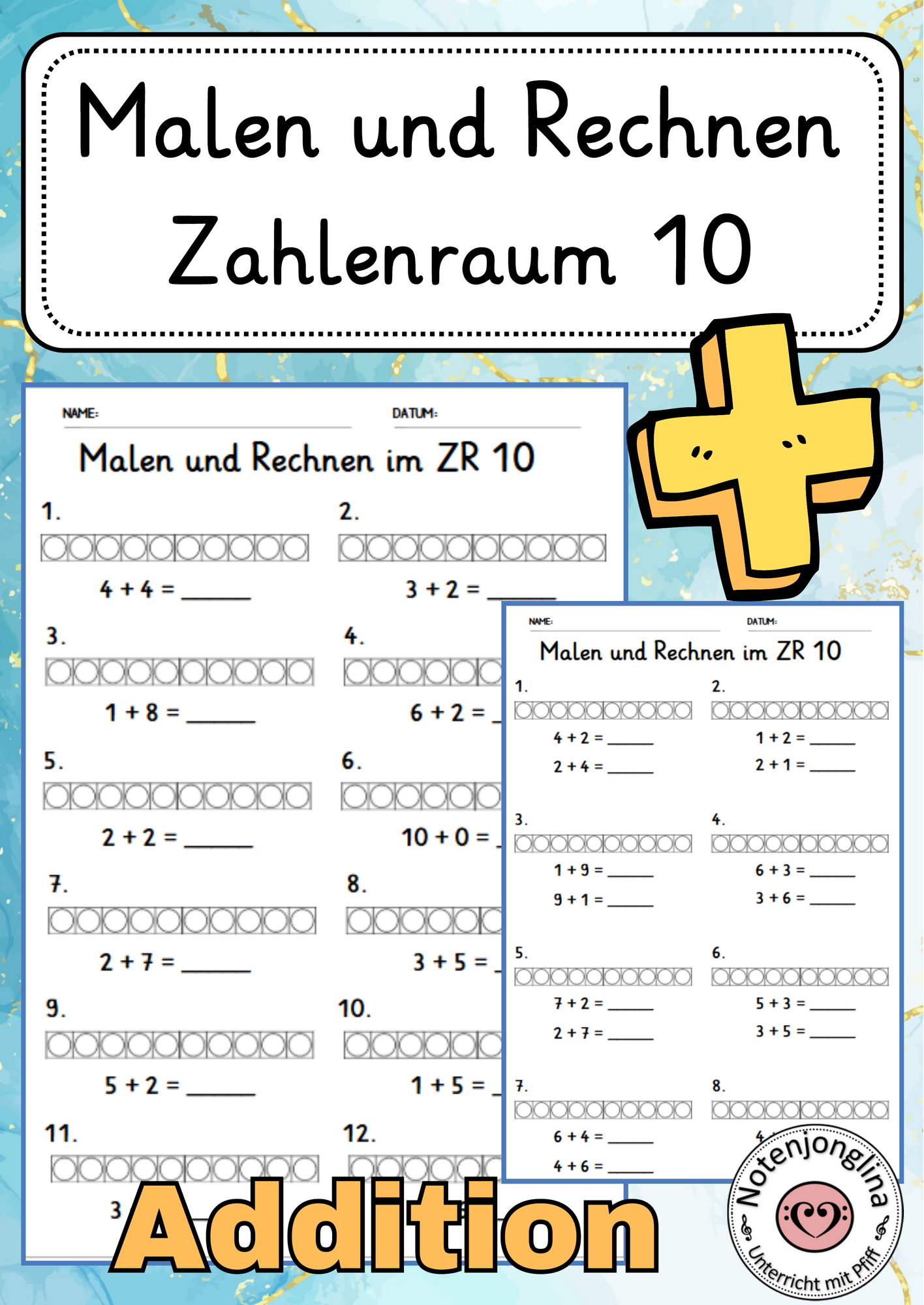 Addition im Zahlenraum 10 / Malen und Rechnen Anfangsunterricht