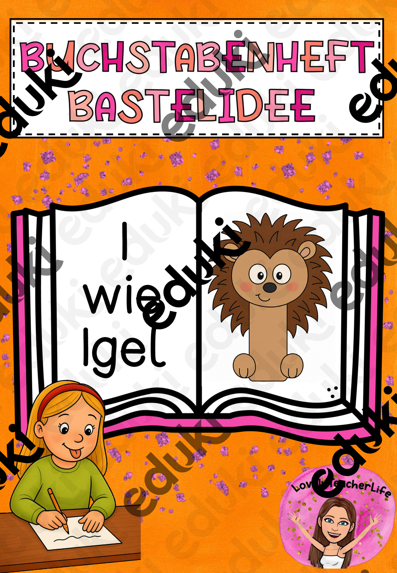 Buchstabenheft: I wie Igel (Buchstabentier) – Unterrichtsmaterial in ...