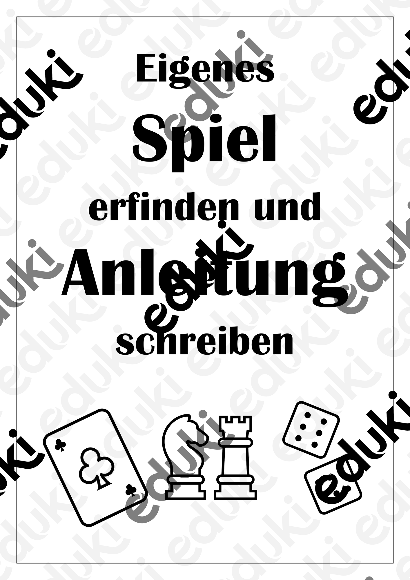 definition spiel Eigenes Spiel erfinden und passende Anleitung schreiben