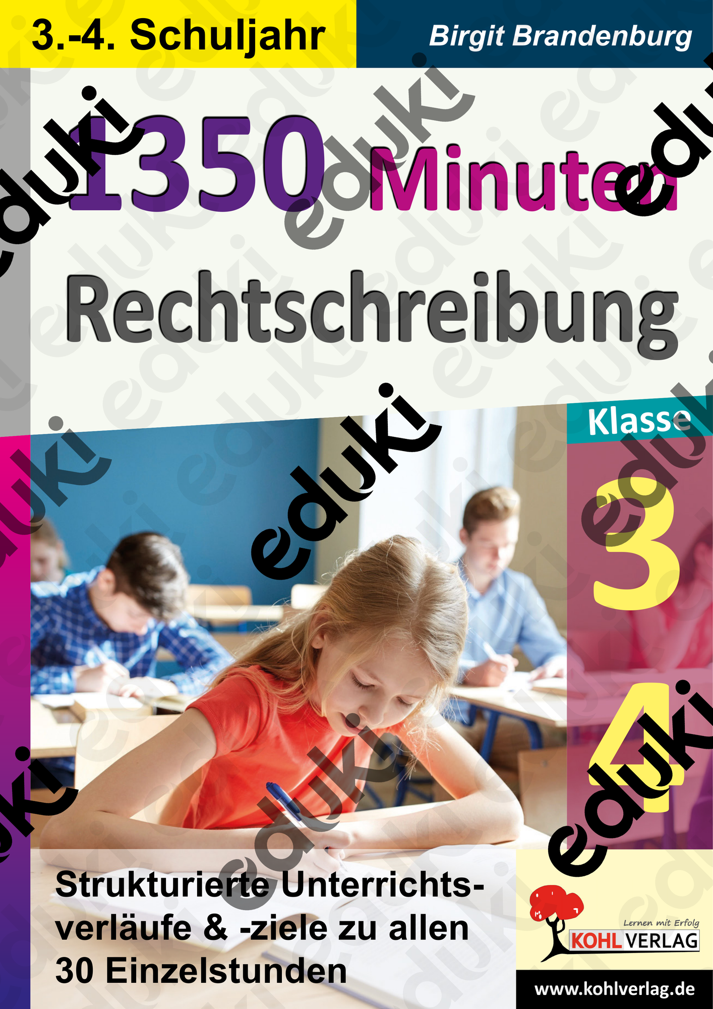 1350 Minuten Rechtschreibung Klasse 3-4 | Deutsch Grundschule Klasse 3