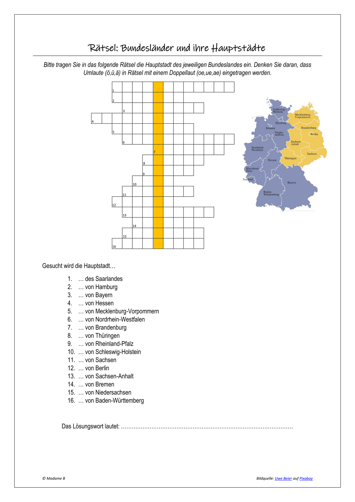Rtsel zu den Hauptstdten der Bundeslnder (+Lsungsbogen) Unterrichtsmaterial im Fach Erdkunde Rtsel zu den Hauptstdten der Bundeslnder (+Lsungsbogen) Unterrichtsmaterial im Fach Erdkunde
